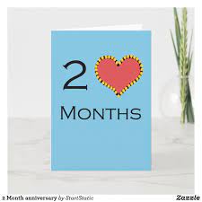 2 Month Anniversary Card Zazzle Com 2 Month Anniversary Anniversary Cards One Month Anniversary Quotes