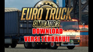 Tutorial Download Ets2 V 1 30 2018 Bahasa Indonesia Youtube