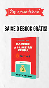 Do Zero A Primeira Venda Hotmart Monetizze Eduzz Afiliadohotmart Com Imagens Ganhos Online Marketing Digital Ganhar Dinheiro Online