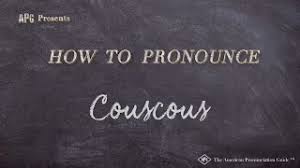 Check spelling or type a new query. How To Pronounce Couscous Couscous Pronunciation Youtube