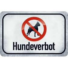 Downloade dieses freie bild zum thema hundeverbot schild verbotsschild aus pixabays umfangreicher sammlung an public domain bildern und videos. Schild Spruch Hundeverbot Grau 20 X 30 Cm Blechschild 7 99