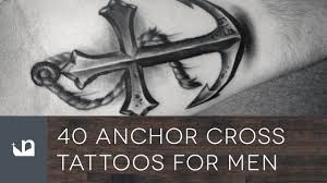 The alignment of black anchor tattoo can also give a lot of suggestion and hints. 40 Anchor Cross Tattoos For Men Youtube
