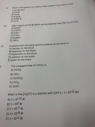 1 grams naoh = 0.025001806380511 mole using the molecular weight calculator and the molar mass of naoh. Solved 50 19 What Is The Molarity Of A Solution That Con Chegg Com