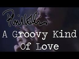 Phil Collins A Groovy Kind Of Love Official Music Video Music Videos Phil Collins Youtube Videos Music