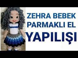 zehra bebek govde 2 ve parmakli el yapilisi youtube crochet my saves character