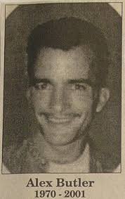 Alexander Roy “Alex” Butler (1970-2001)
