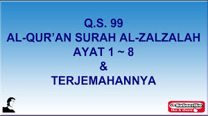 Let's learn the quran with this cartoon video from learn with zakaria, which will teach your children surat al zalzala in a fun and unique way with our. Q S 99 Al Zalzalah Dan Terjemahan Youtube
