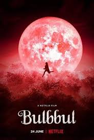 Any time is the right time to watch a horror movie. Bulbbul Wikipedia