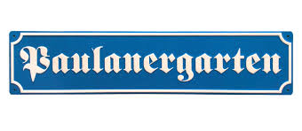 Der paulaner biergarten am pfannkuchenhaus coenenmühle, wermelskirchen, germany. Paulaner Paulanergarten Road Sign Beergarden Paulaner Fan Shop