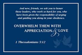 Pastor Appreciation Biblical Birthday Wishes For Pastor Scripture On Honoring Your Pastor And Now Friends We Ask You To Honor Those Leaders Who Work So Pastors Appreciation Pastor Quotes Pastor Appreciation Day