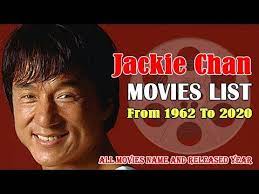 The developing list, as your recommendations come in Jackie Chan Movies List 65 Years Old Tremendous Actor All Movie List Youtube