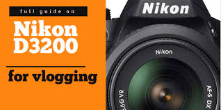 Nikon D3200 For Vlogging This Is Why Most Vloggers Like This Best Vlogging Camera Vlogging Nikon D3200