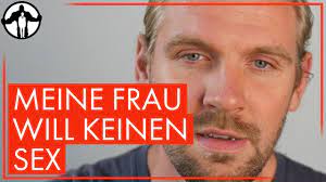 Die frau blickt sie an. Meine Frau Will Keinen Sex Mehr Dann Tue Das Youtube