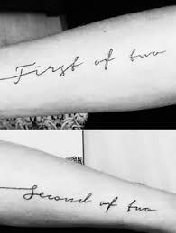 Super Idee Fur Zwillinge First Of Two Und Second Of Two Geht Bei Normalen Geschwistern Nat Geschwister Tattoo Geschwister Tattoos Partner Tatowierungen