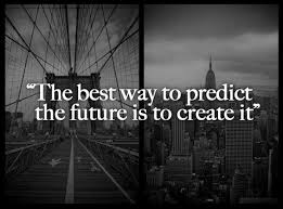 Create your own future #quotes | Being Sarcastis is Necessary ... via Relatably.com