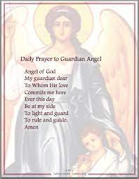 Prayers Daily Prayer To Guardian Angel Guardian Angels Prayer Daily Prayer Inspirational Prayers