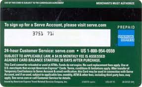 With the serve prepaid account you may only spend up to the amount of money previously deposited, unless you have previously linked a backup account. Bank Card American Express Serve Green American Express United States Of America Col Us Ae 0083