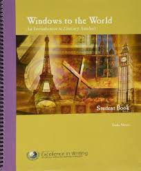 Windows to the wild is a local public television program presented by nhpbs. Windows To The World An Introduction To Literary Analysis Student Book Lesha Myers 9780980100518 Amazon Com Books
