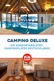 Die Schonsten Komfortabelsten Und Besten Campingplatze Deutschlands Campingdel Beste Campingplatze Deutschland Campingplatze Deutschland Beste Campingplatze