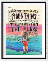 I Will Lift Up My Eyes Unto The Hills Bible Verse Psalm 121 I Will Lift Up Mine Eyes Unto The Hills From Whence Cometh My Help My Help Cometh From The Lord Christian Art Print Bible Wall Art Bible Prints