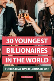 30 Youngest Billionaires In The World – Forbes Real Time Billionaire List  in 2020 | Young, Billionaire, World
