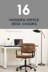 Modern Industrial Office Chair Roundup Miranda Schroeder Chair Industrial Office Chairs Patio Chair Cushions