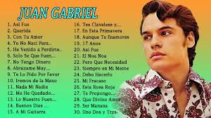 Juan Gabriel Lo Mejor De Lo Mejor Exitos Sus Mejores Canciones Exitos Youtube Canciones Canciones Romanticas Mejores Canciones
