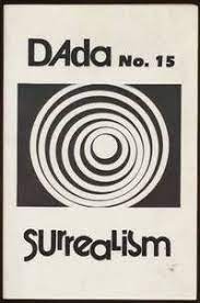 Dada Surrealism No 15 A Special Issue Entirely Devoted To Dada And Surrealist Film 20 Surrealism Dada Blog Inspiration