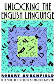 The meaning of unlock is to unfasten the lock of. Unlocking The English Language By Robert Burchfield