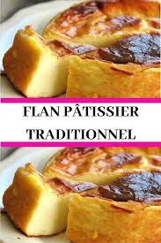 Flan Patissier Traditionnel En 2020 Flan Patissier Recettes De Cuisine Recette Flan
