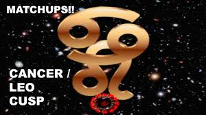 She is always available for others, always on the toes to help those who she cares. Cancer Leo Cusp Compatibility