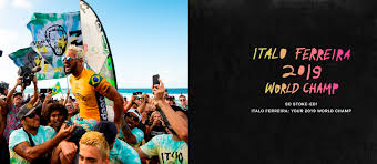 The man who discovered ítalo ferreira, brazil's surfing gold medalist. Italo Ferreira Is Your 2019 World Champion Billabong