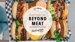 Beyond Meat Dem Neuen Hype Um Die Veganen Erbsenprotein Patties Mussten Wir Auf Den Grund Gehen Und Haben 11 Laden In H Burger Essen Essen Lebensmittel Essen