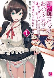 Check spelling or type a new query. J Novel Club Forums Iya Na Kao Sare Nagara Opantsu Misete Moraitai I Want You To Make A Disgusted Face And Show Me Your Panties