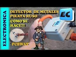 Livrare gratuita la comenzile de 1000 lei. Como Hacer Un Detector De Metales Pi Pirata Ruso Placa De Pcbway Youtube Detector De Metales Metal Piratas