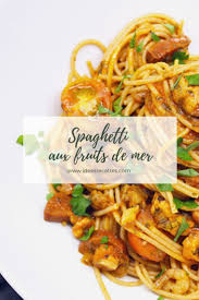 Spaghetti Aux Fruits De Mer Spaghetti Fruits De Mer Pates Aux Fruits De Mer Fruits De Mer