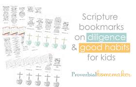 1 thessalonians 5:18 parallel verses ⇓ see commentary ⇓. Scriptures About Diligence Good Habits For Kids Free Bookmarks Proverbial Homemaker