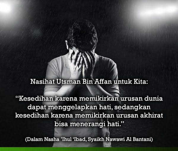 Nasehat Sayyidina Utsman bin Affan ra.