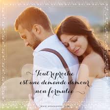 Tout Reproche Est Une Demande D Amour Non Formulee Citationdujeudi Mariage Citation Belles Citations Citation