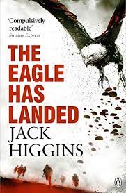 The eagle has landed was written by jack higgins and published in 1975. The Eagle Has Landed English Edition Ebook Higgins Jack Amazon De Kindle Shop