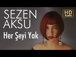 Sezen Aksu Her Seyi Yak Official Audio Youtube Sarki Sozleri Sarkilar Muzik