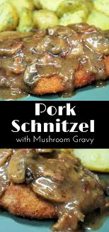 Pork schnitzel with mushroom gravy. This Pork Schnitzel With Mushroom Gravy Is A Delicious Meal That S Worthy Of A Special Occasion Th Pork And Beef Recipe Pork Recipes Easy Pork Sausage Recipes