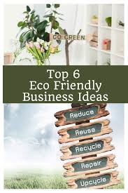 6 Genius And Eco Friendly Small Business Ideas In 2020 Natural Fall Decor Eco Friendly Eco Friendly House