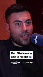 Ben Shalom: Relationships with Eddie Hearn & Frank Warren