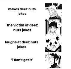 On Twitter In 2021 Deez Nuts Jokes Jujutsu Jokes
