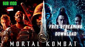 Watch streaming dan download film movie mortal kombat 2021 subtitle bahasa indonesia online gratis pada situs bioskopkeren.uno. Gimozs Studio