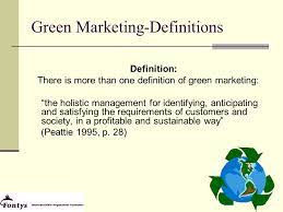Another important aspect of green marketing is relating to audiences on their level. 1 The Importance Of Green Marketing Green Marketing As Part Of Relationship Marketing U Scholz Ppt Download