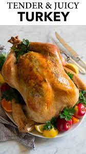 Easy Thanksgiving Roasted Turkey Here You Ll Learn All You Need To Know To Cook The Perfect Juicy And Tender Turk In 2020 Cooking Turkey Turkey In Oven Cooking Classy