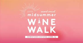 Downtown Crystal Lake Midsummer Wine Walk