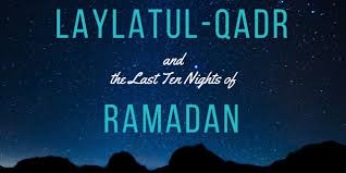 Abu huraira narrated that the messenger said: Laylatul Qadr 10 Tips For Success During The Last 10 Nights Of Ramadan Deenspiration